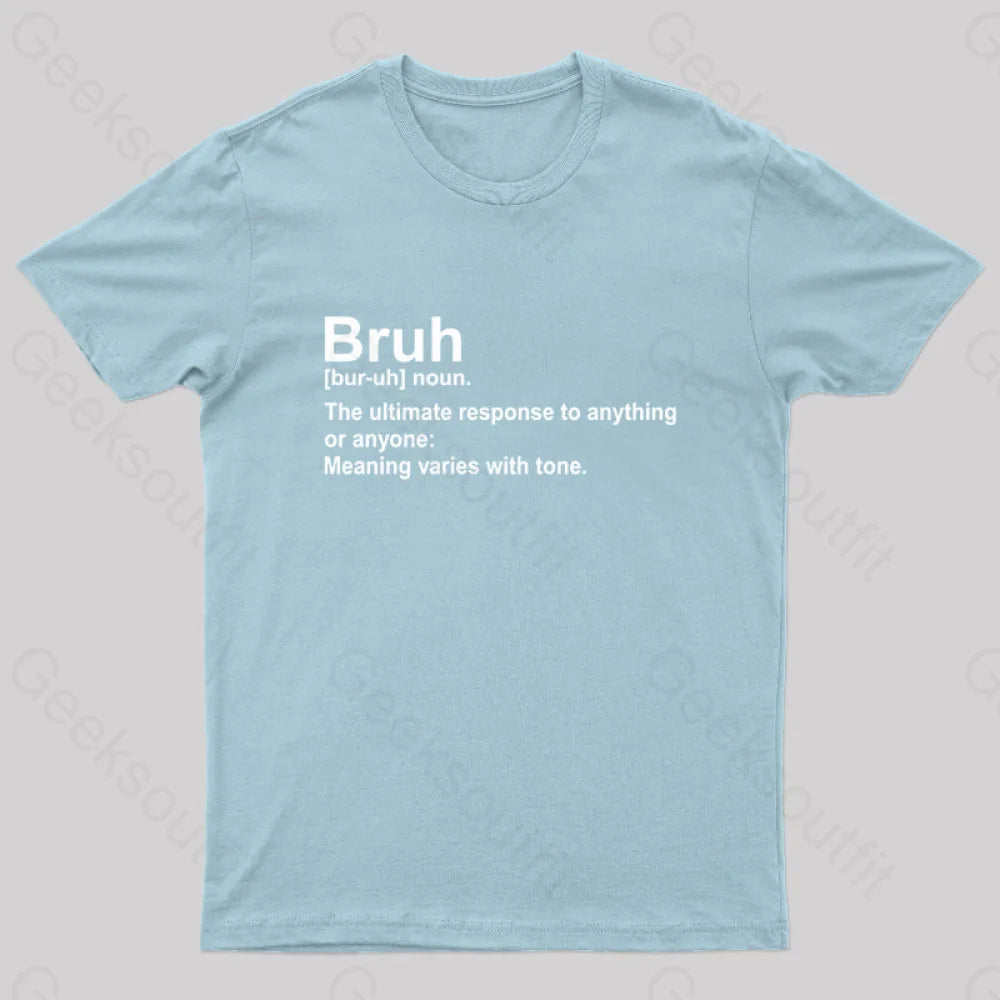 Bruh Definition Nerd T-Shirt Light Blue / S