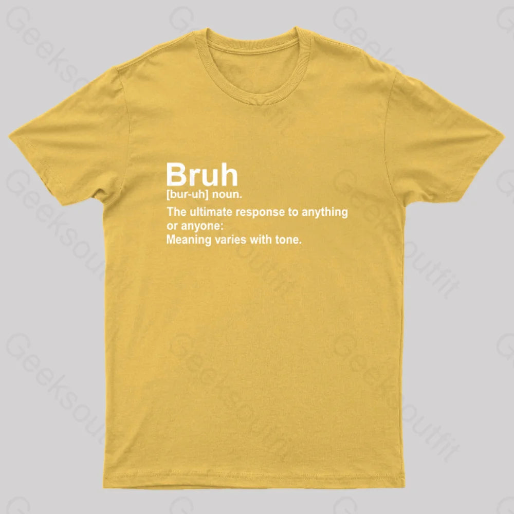 Bruh Definition Nerd T-Shirt Yellow / S