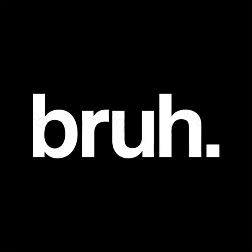 Bruh Geek T-Shirt