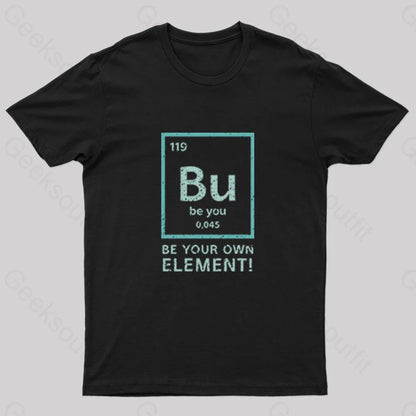 Bu - Be You Element Geek T-Shirt Black / S