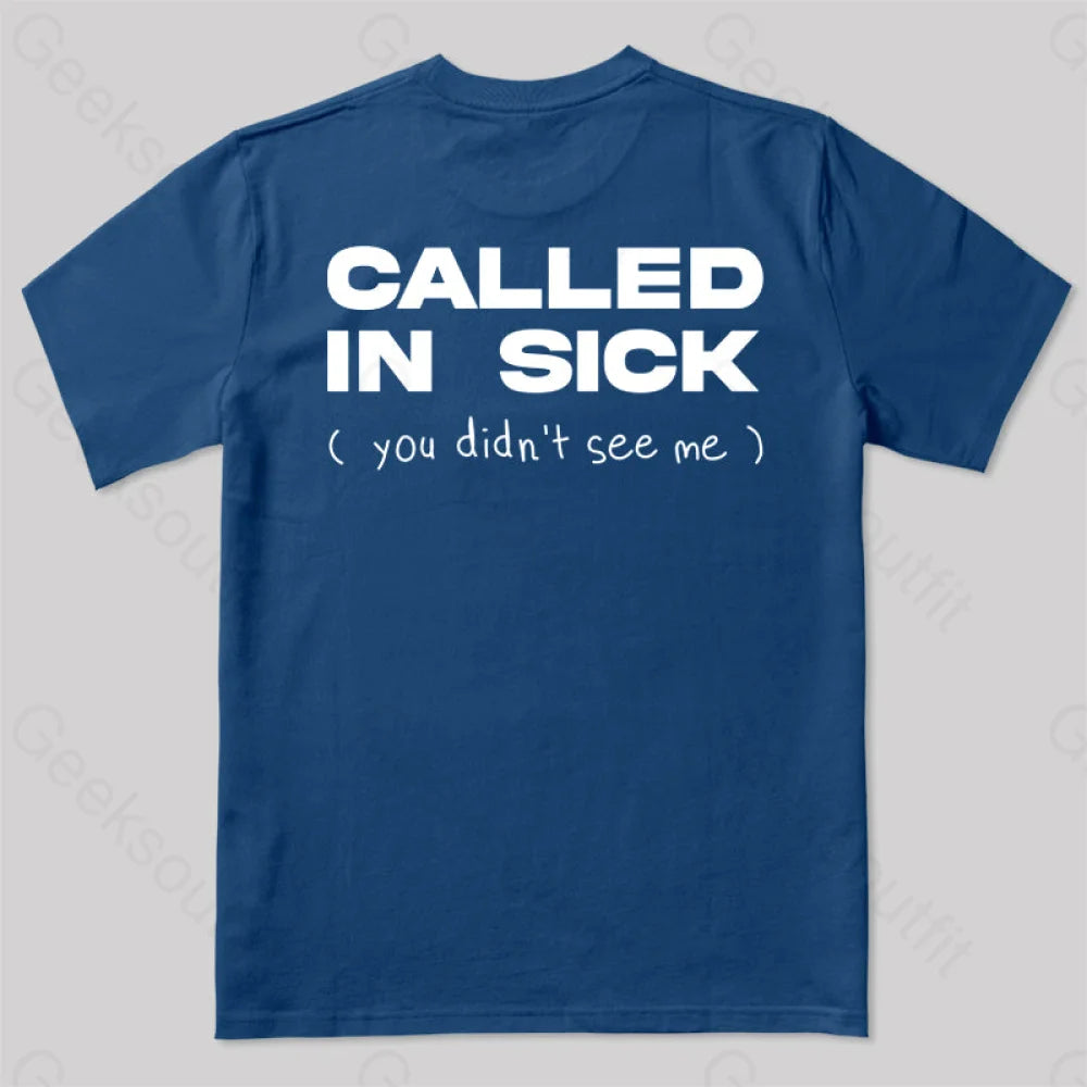 Called In Sick T-Shirt Navy / S