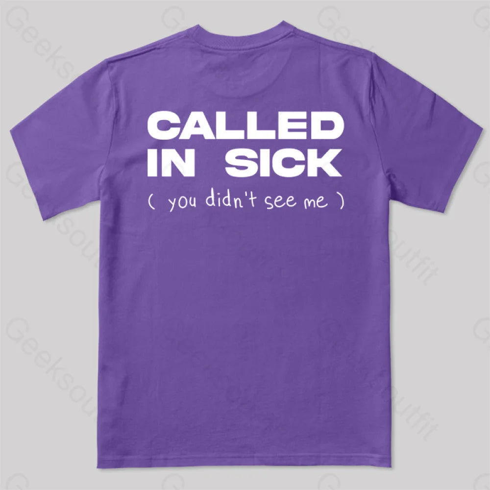 Called In Sick T-Shirt Purple / S