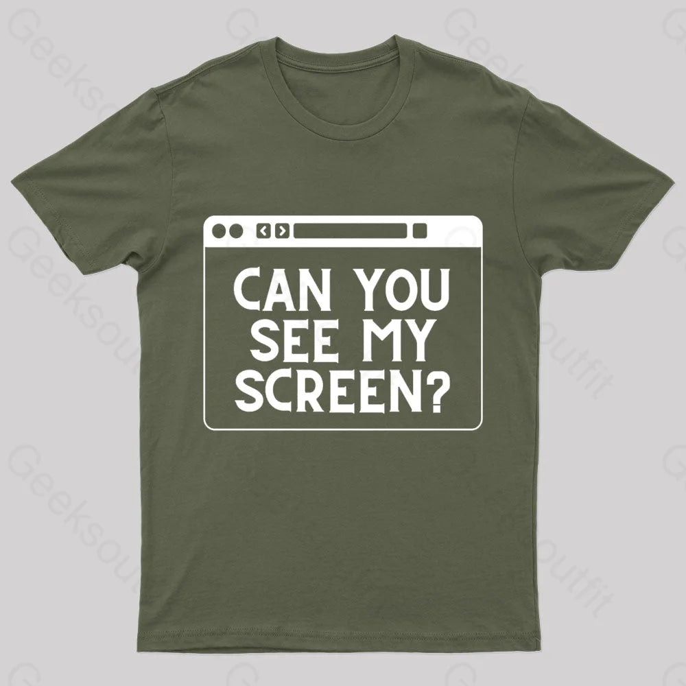 Can You See My Screen Nerd T-Shirt Army Green / S