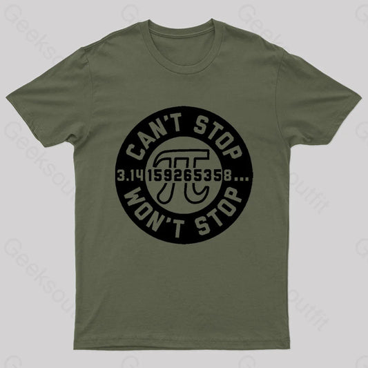 Can’t Stop Pi T-Shirt Geek Army Green / S