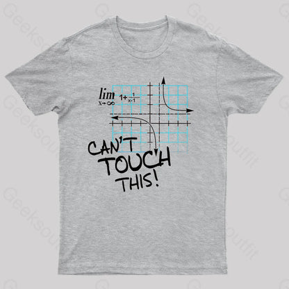 Can’t Touch This Geek T-Shirt Grey / S