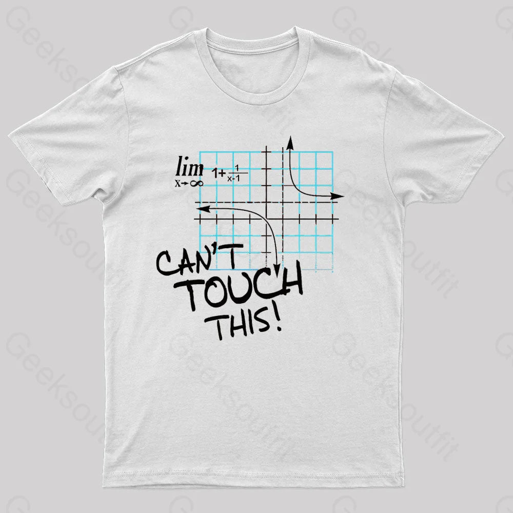 Can’t Touch This Geek T-Shirt White / S