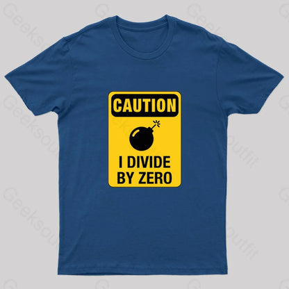 Caution I Divide By Zero Geek T-Shirt Navy / S