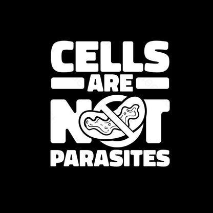 Cells Are Not Parasites Nerd T-Shirt