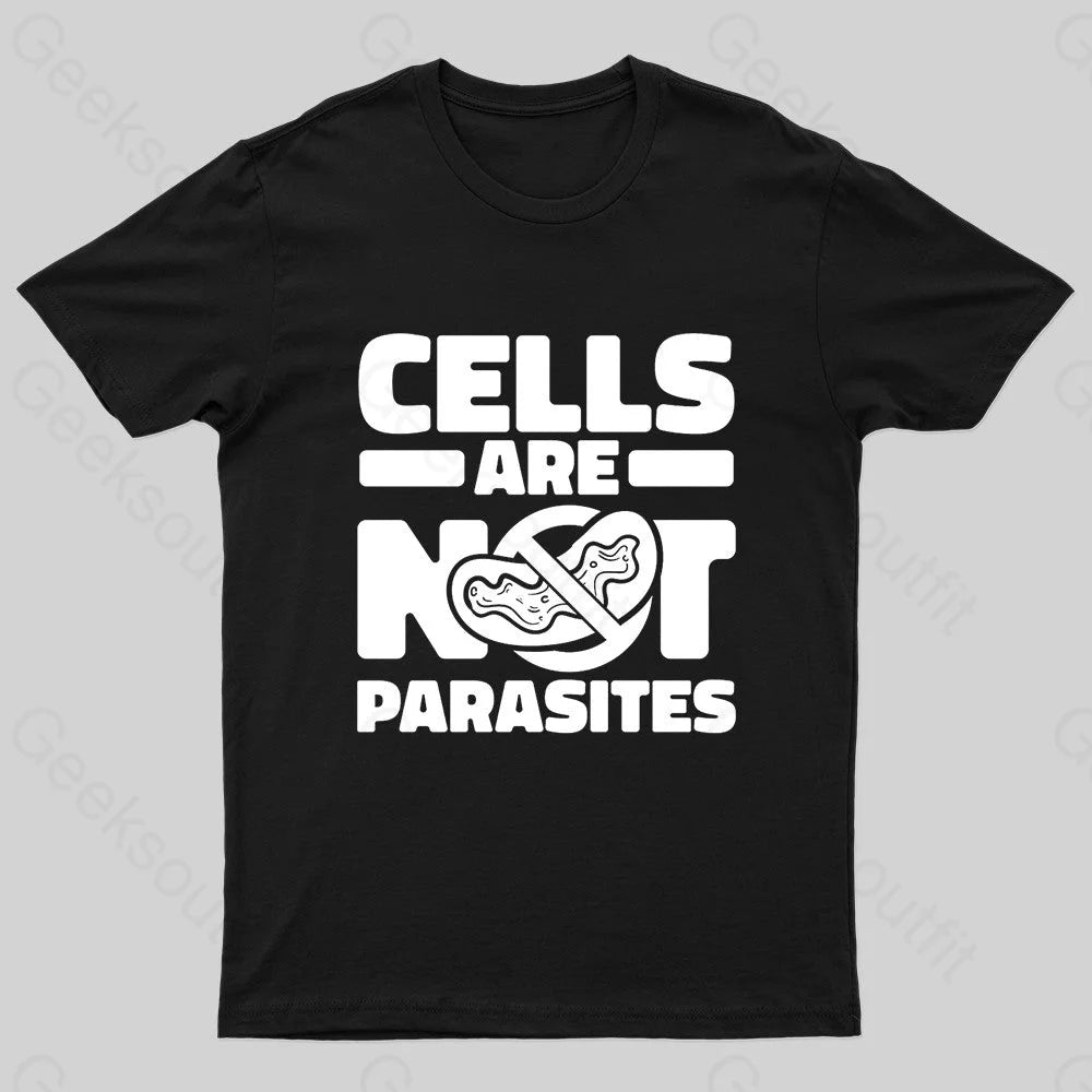 Cells Are Not Parasites Nerd T-Shirt Black / S