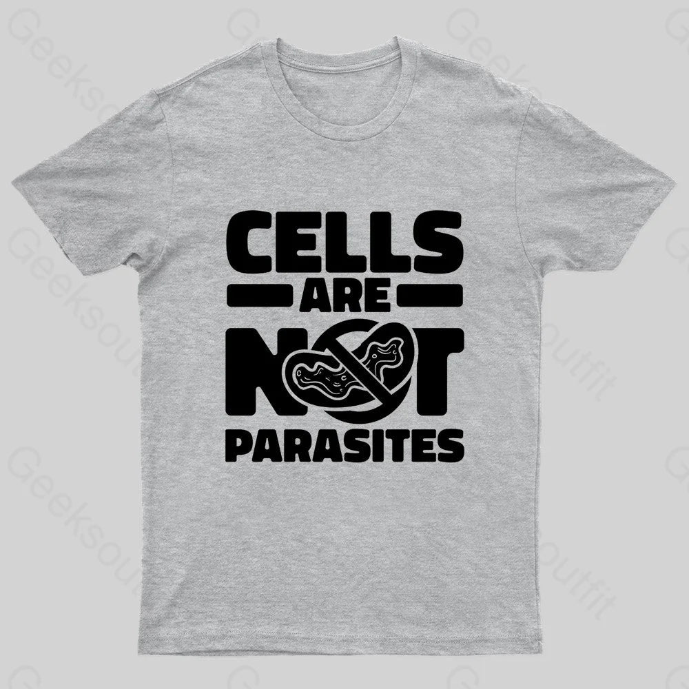 Cells Are Not Parasites Nerd T-Shirt Grey / S