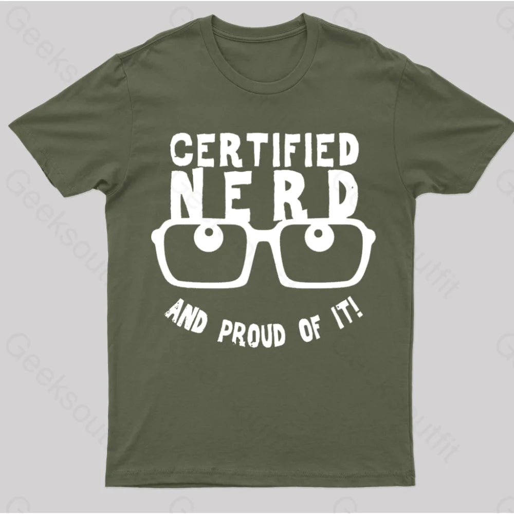 Certified Nerd Proud T-Shirt Army Green / S