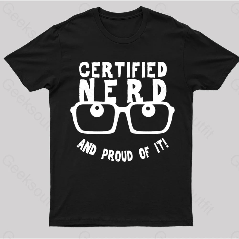 Certified Nerd Proud T-Shirt Black / S