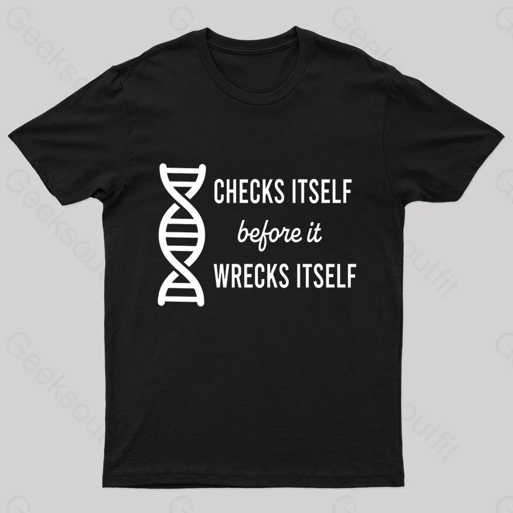 Checks Itself Before It Wrecks Nerd T-Shirt Black / S