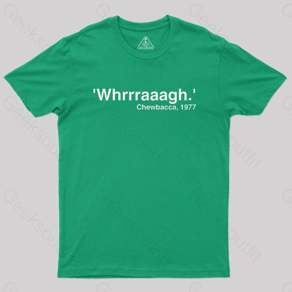 Chewbacca Whrrraaagh Geek T-Shirt Green / S