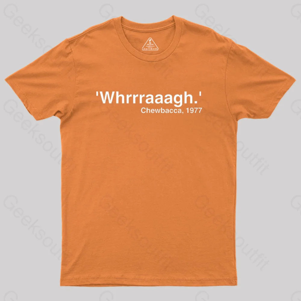 Chewbacca Whrrraaagh Geek T-Shirt Orange / S