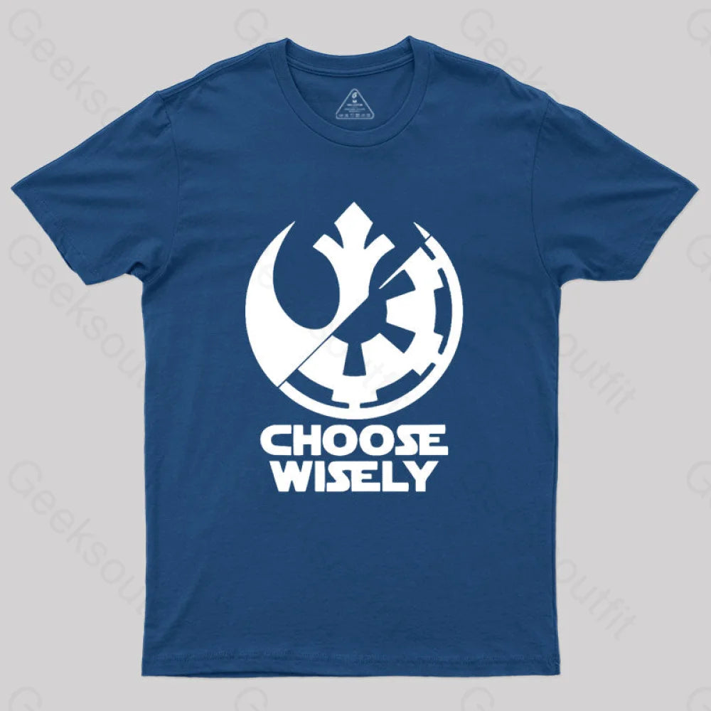 Choose Wisely T-Shirt Navy / S