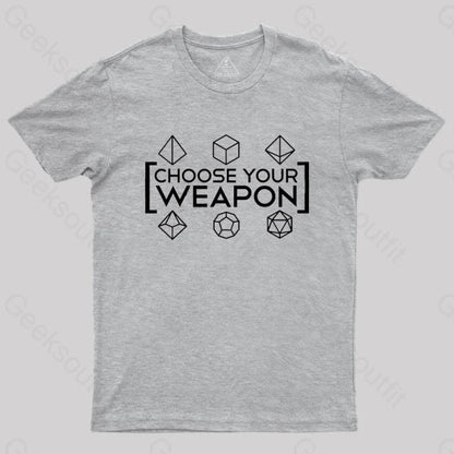 Choose Your Weapon White T-Shirt Grey / S