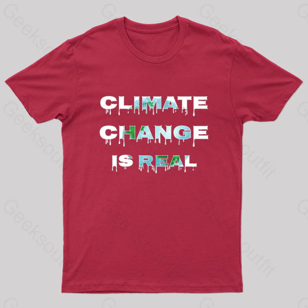 Climate Change Is Real T-Shirt Red / S