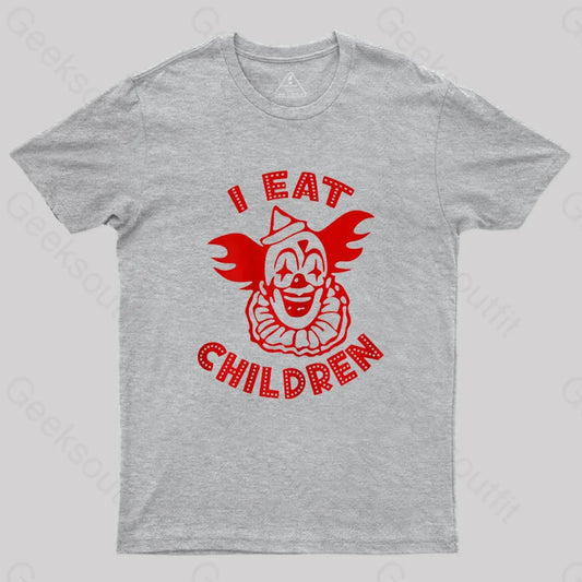 Clown I Eat Children T-Shirt Grey / S