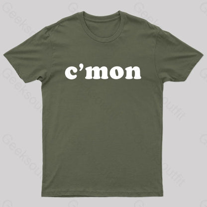 C’mon Nerd T-Shirt Army Green / S