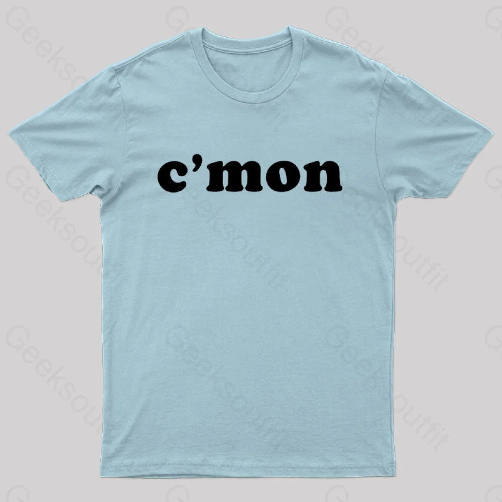 C’mon Nerd T-Shirt Light Blue / S