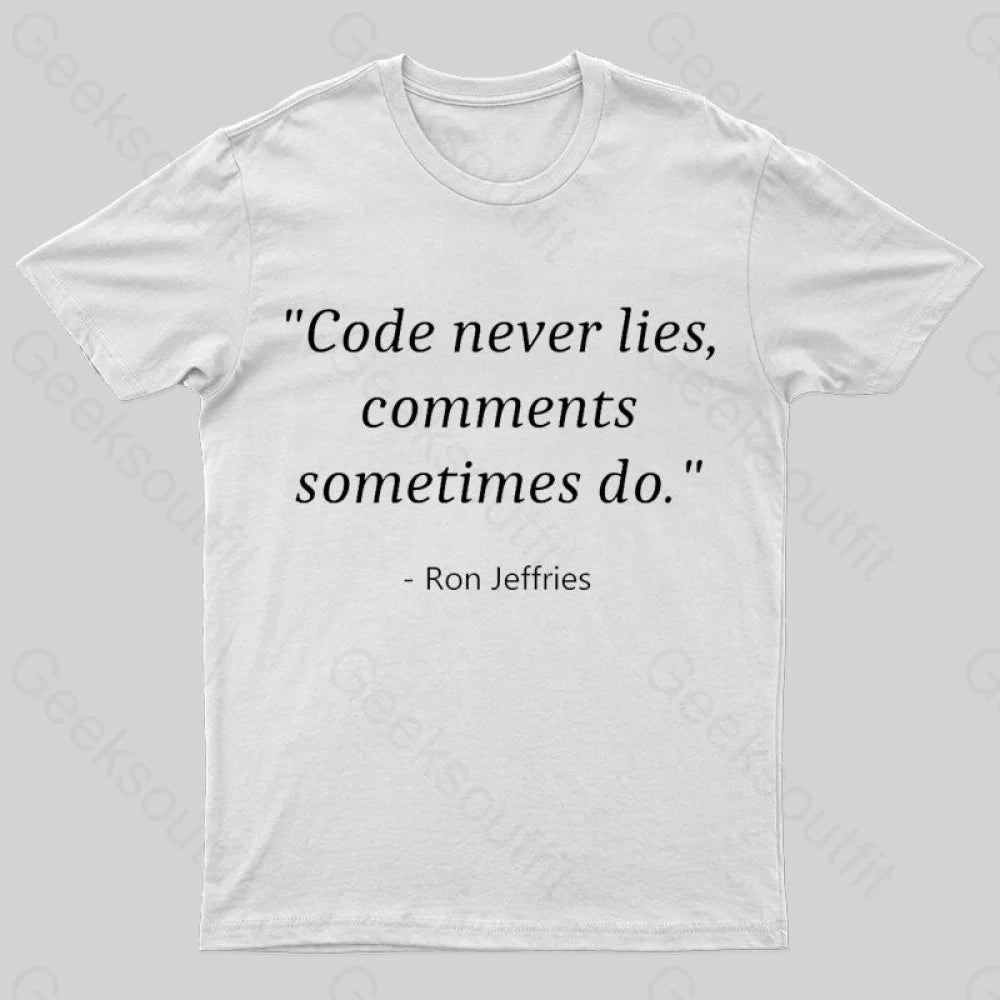 Code Never Lies Geek T-Shirt White / S