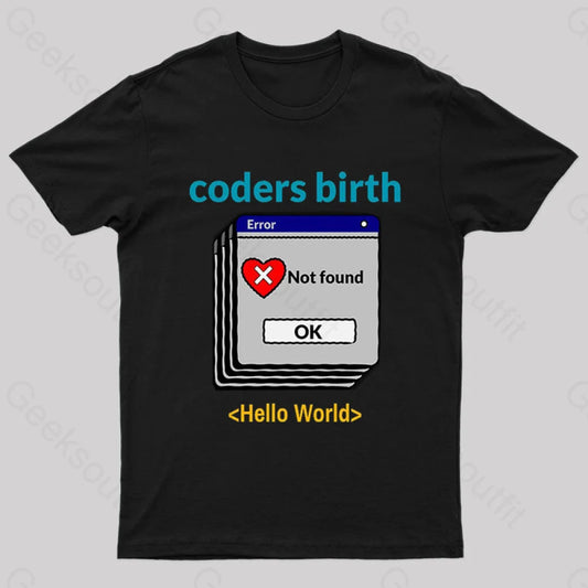 Coders Birth Hello World Geek T-Shirt Black / S