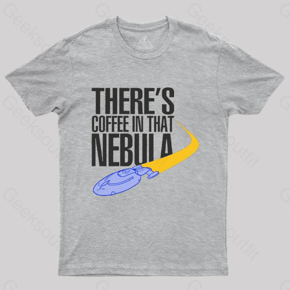 Coffee In That Nebula T-Shirt Grey / S