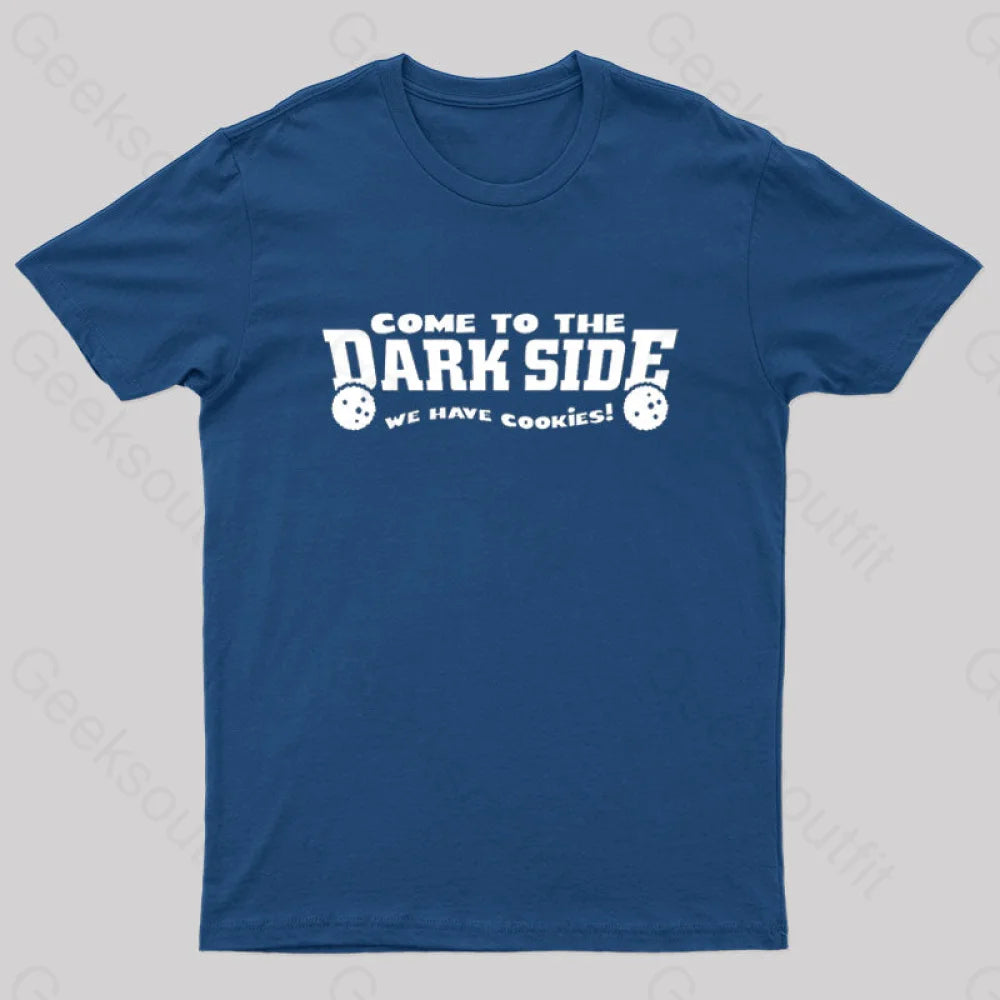 Come To The Dark Side Geek T-Shirt Navy / S