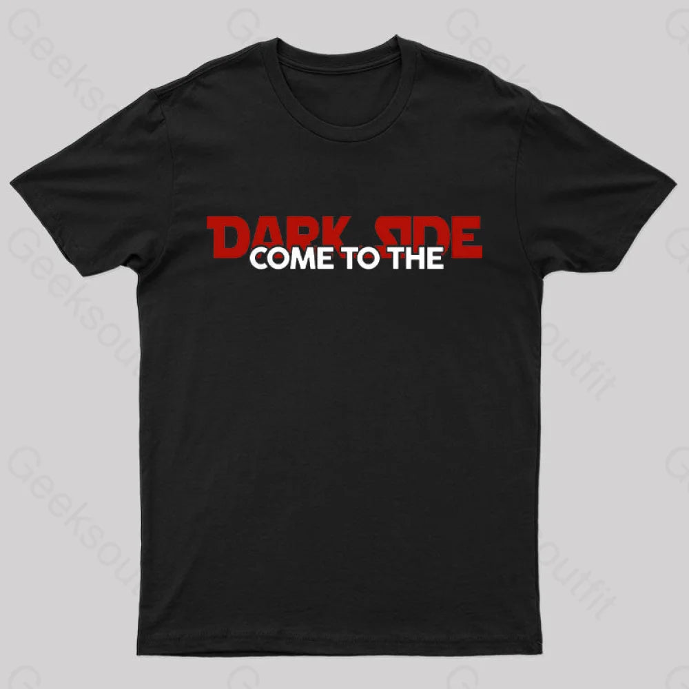 Come To The Dark Side Nerd T-Shirt Black / S