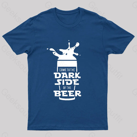 Come To The Dark Side Of Beer Nerd T-Shirt Navy / S