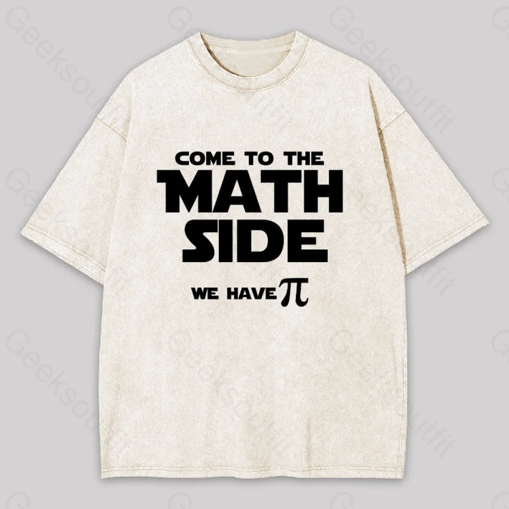 Come To The Math Side We Have Pi Washed T-Shirt Apricot / S