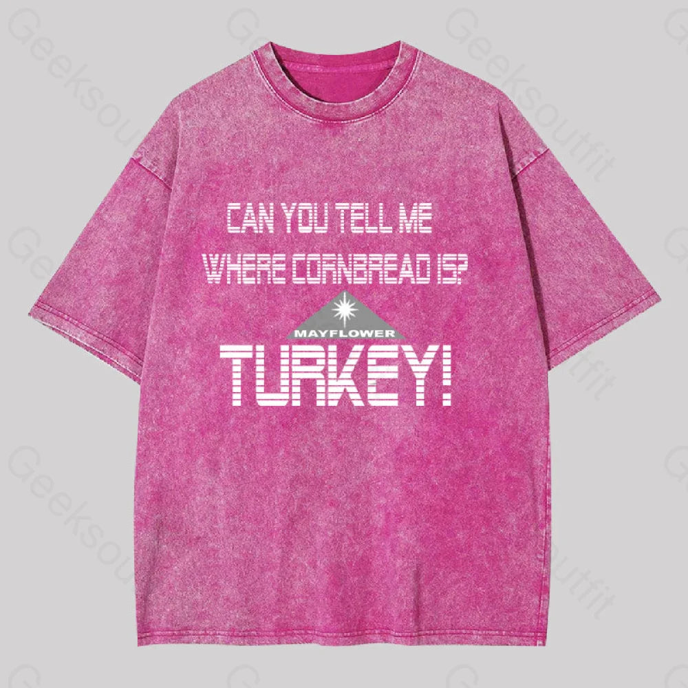 Cornbread? Turkey! Geek Washed T-Shirt Rose Red / S