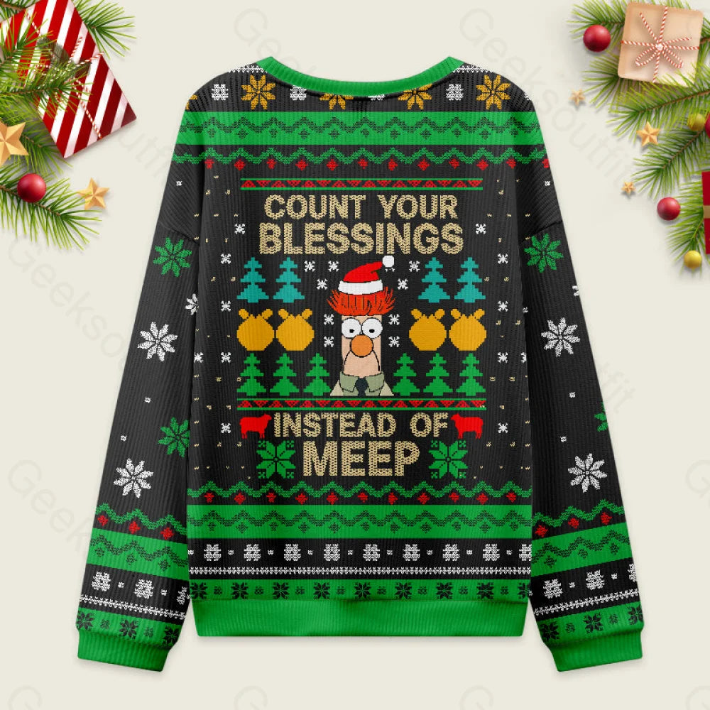 Count Your Blessings Instead Of Meep Ugly Christmas Sweater