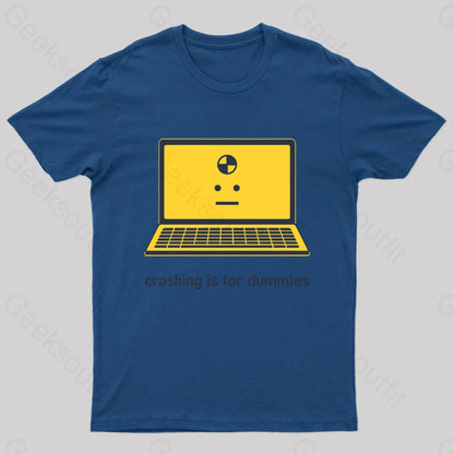 Crashing Is For Dummies Nerd T-Shirt Navy / S