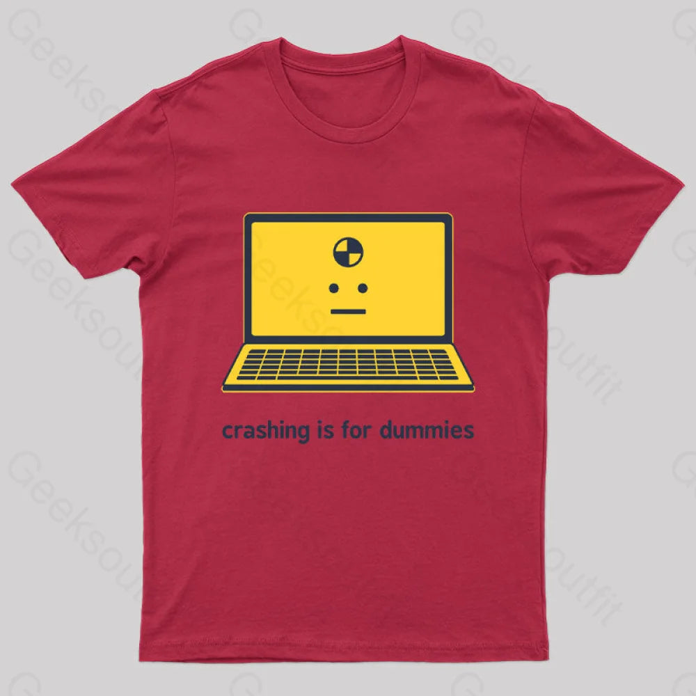 Crashing Is For Dummies Nerd T-Shirt Red / S