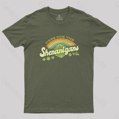 D&D Here For The Shenanigans T-Shirt Army Green / S