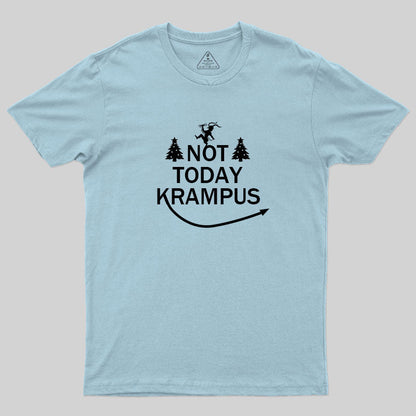 Not Today Krampus T-Shirt