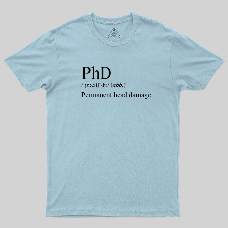 PhD, Permanet Head Damage T-Shirt