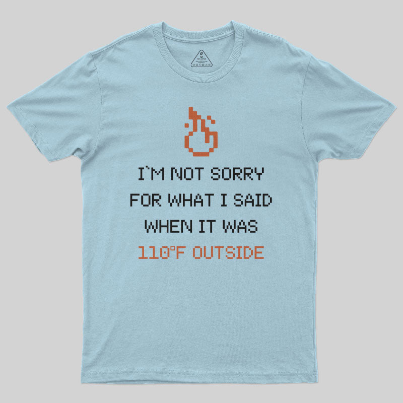 110¨H Outside T-Shirt