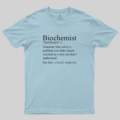 Biochemist T-Shirt