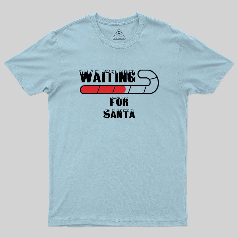 Waiting For Santa T-Shirt