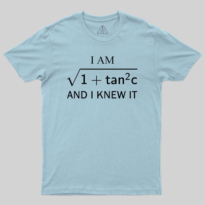 I am Sec and I Know It T-Shirt