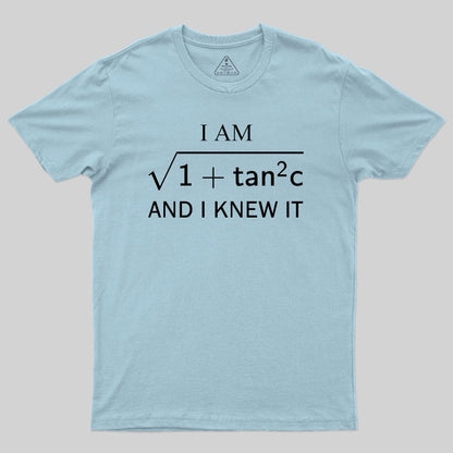 I am Sec and I Know It T-Shirt