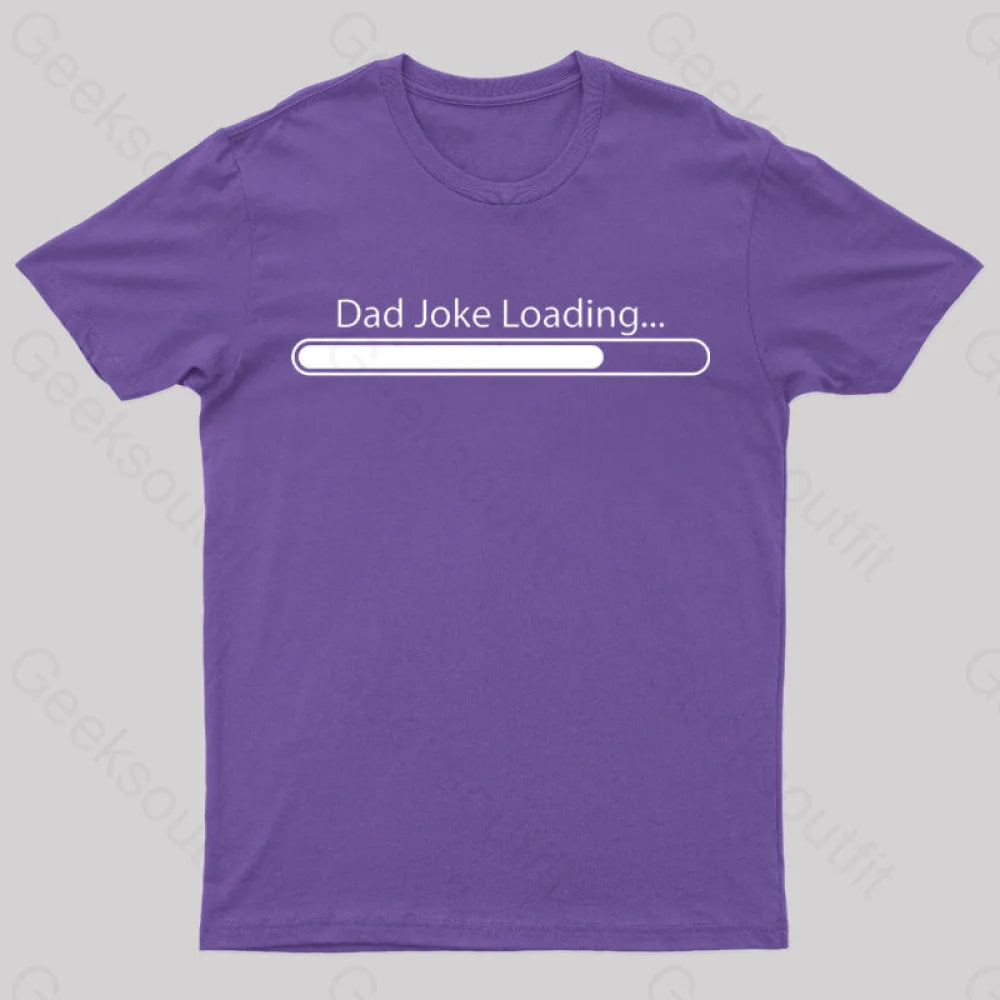 Dad Joke Loading Geek T-Shirt Purple / S