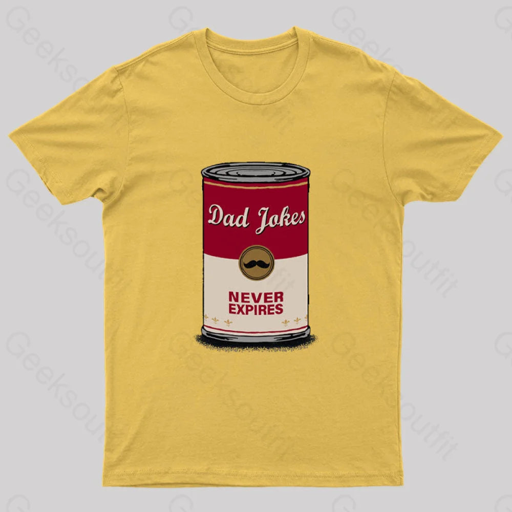 Dad Jokes Never Expire T-Shirt Yellow / S