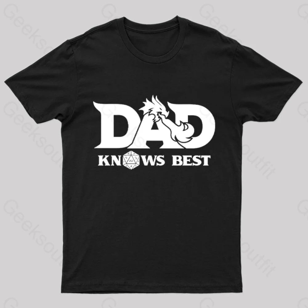 Dad Know Best Geek T-Shirt Black / S