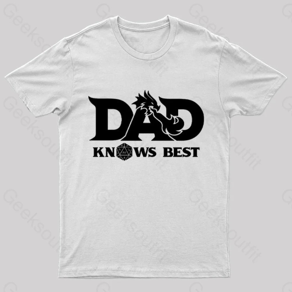 Dad Know Best Geek T-Shirt White / S