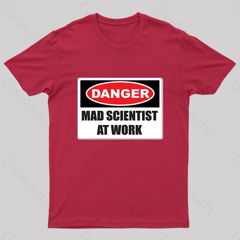 Danger Mad Scientist At Work Nerd T-Shirt Red / S