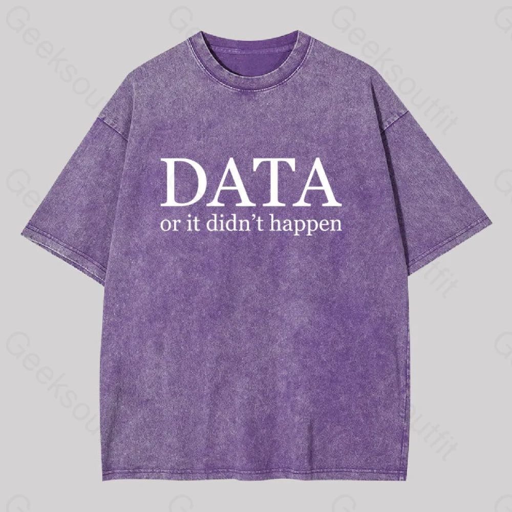 Data Or It Didn’t Happen Washed T-Shirt Purple / S